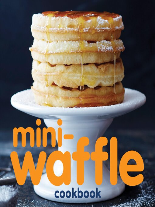 Title details for Mini-Waffle Cookbook by Andrews McMeel Publishing - Available